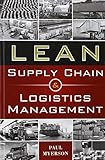 Lean Supply Chain and Logistics Management