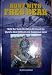 Hunt with Fred Bear (Walk the Trails He Did as He Faced the World's Most Difficult and Dangerous Game)