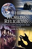 The world's religions : worldviews and contemporary issues