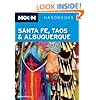 Moon Santa Fe, Taos & Albuquerque (Moon Handbooks)
