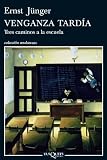 Venganza tardia (Spanish Edition)