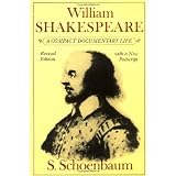 William Shakespeare: A Compact Documentary Life (Oxford Paperbacks) ~ Samuel Schoenbaum