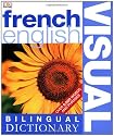 French English Bilingual Visual Dictionary (DK Visual Dictionaries)
