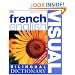 French English Bilingual Visual Dictionary (DK Visual Dictionaries)