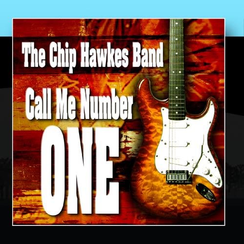 Chip Hawkes - Call Me Number One - Zortam Music