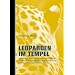 Leoparden im Tempel: Andersen, Barnes, Canetti, Chesterton, Mann, Kafka, Lampedusa, Musil, Nabokov, Powell, Proust, Rowling, Woolf