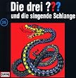 Die drei Fragezeichen - Folge 25: und die singende Schlange