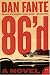86'd: A Bruno Dante Novel (P.S.)
