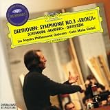 Beethoven: Symphony No 3 Eroica; Schumann: Manfred Overture
