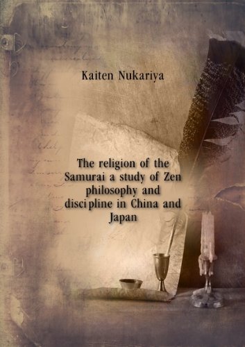 Produkt-Bild: The religion of the Samurai a study of Zen philosophy and discipline in China and Japan. 2