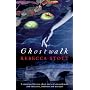 Ghostwalk by Rebecca Stott