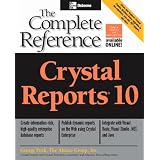 Crystal Reports 10: The Complete Reference
