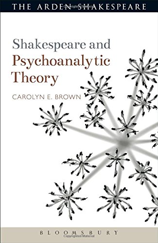 Shakespeare and Psychoanalytic Theory (Shakespeare and Theory), by Carolyn Brown