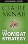 The Wombat Strategy: A Kylie Kendall Mystery