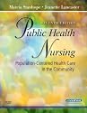 Public Health Nursing: Population-Centered Health Care in the Community