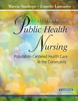 Public Health Nursing: Population-Centered Health Care in the Community