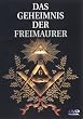 Das Geheimnis der Freimaurer
