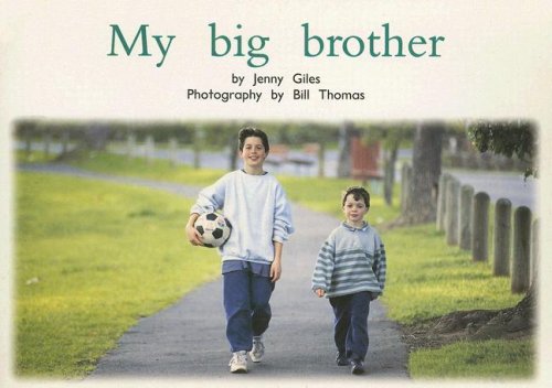 My Big Brother (PM Nonfiction Yellow Level)