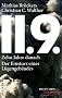 11.9. - zehn Jahre danach: Der Einsturz eines L�gengeb�udes
