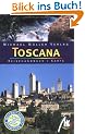 Toscana (Toskana). Reisehandbuch und Karte. Das umfassende Reisehandbuch zur Toscana