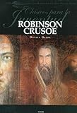 Robinson Crusoe (Classicos Para La Juventud / Youth Classics)