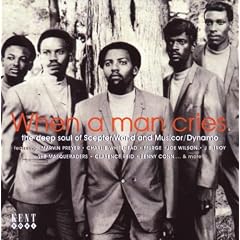 When a Man Cries: the Deep Soul of Sceptor/Wand & Musicor/Dynamo