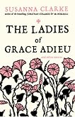 The Ladies of Grace Adieu