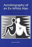 Autobiography of an Ex-white Man: Learning a New Master Narrative for America