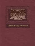 Scenes from Every Land; A Collection of 250 Illustrations from the National Geographic Magazine, Picturing the People, Natural Phenomena, and Animal L