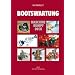Bootswartung: Maschine - Rumpf - Deck