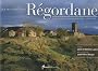Sur le chemin de R�gordane : Du Puy-en-Velay � Saint-Gilles-du-Gard