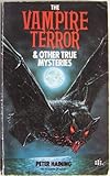 The vampire terror : and other true mysteries