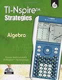 Algebra Grades 6-12 (Ti-Nspire Strategies)