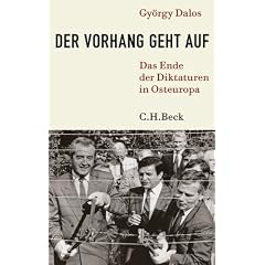 1989 - Der Vorhang geht auf: Das Ende der Diktaturen in Osteuropa