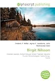 Birgit Nilsson: Dramatic soprano, Richard Strauss, Kirsten Flagstad, Giacomo Puccini, Richard Wagner, Västra Karup, Scania