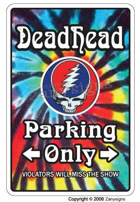 DEADHEAD ~Sign~ grateful dead hippie jerry garcia gift