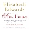 Resilience: Reflections on the Burdens and Gifts of Facing Life's Adversities