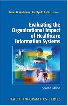 Evaluating the Organizational Impact of Health Care Information Systems (Health Informatics)