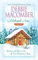 Midnight Sons, Vol. 1: Brides for Brothers / The Marriage Risk