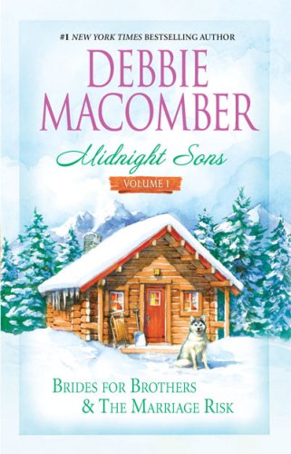 Midnight Sons, Vol. 1: Brides for Brothers / The Marriage Risk
