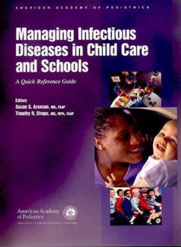 Managing Infectious Diseases in Child Care and Schools