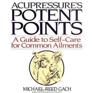 Click here to buy Acupressure's Potent Points: a Guide to Self-Care for Common Ailments by Michael Reed Gach.