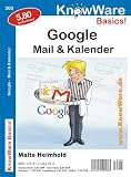 Google, Mail und Kalender