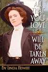 All That You Love Will Be Taken Away