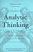 Books : Thinker's Guide to Analytic Thinking: How to Take Thinking Apart and What to Look for When You Do