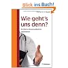 Wie geht's uns denn?: �rztliche Kommunikation optimieren