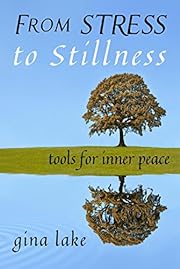From Stress to Stillness: Tools for Inner Peace