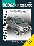 Dodge Durango 2004-06 & Dakota Pick-UPs 2005-06 (Chilton's Total Car Care Repair Manuals)