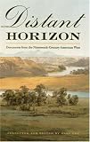 Distant Horizon: Documents from the Nineteenth-Century American West
