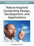 Nature-inspired computing design, development, and applications